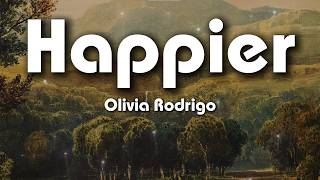Download lagu Olivia Rodrigo - Happier (Lyrics) mp3