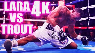 Erislandy Lara vs Austin Trout (Highlights) 4K