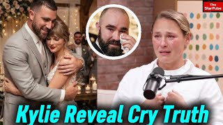 Kylie Kelce Emotional Reveal Real Reason Jason Cried at Travis-Taylor Wedding Not Gonna Lie Podcast