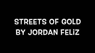 Streets Of Gold by Jordan Feliz
