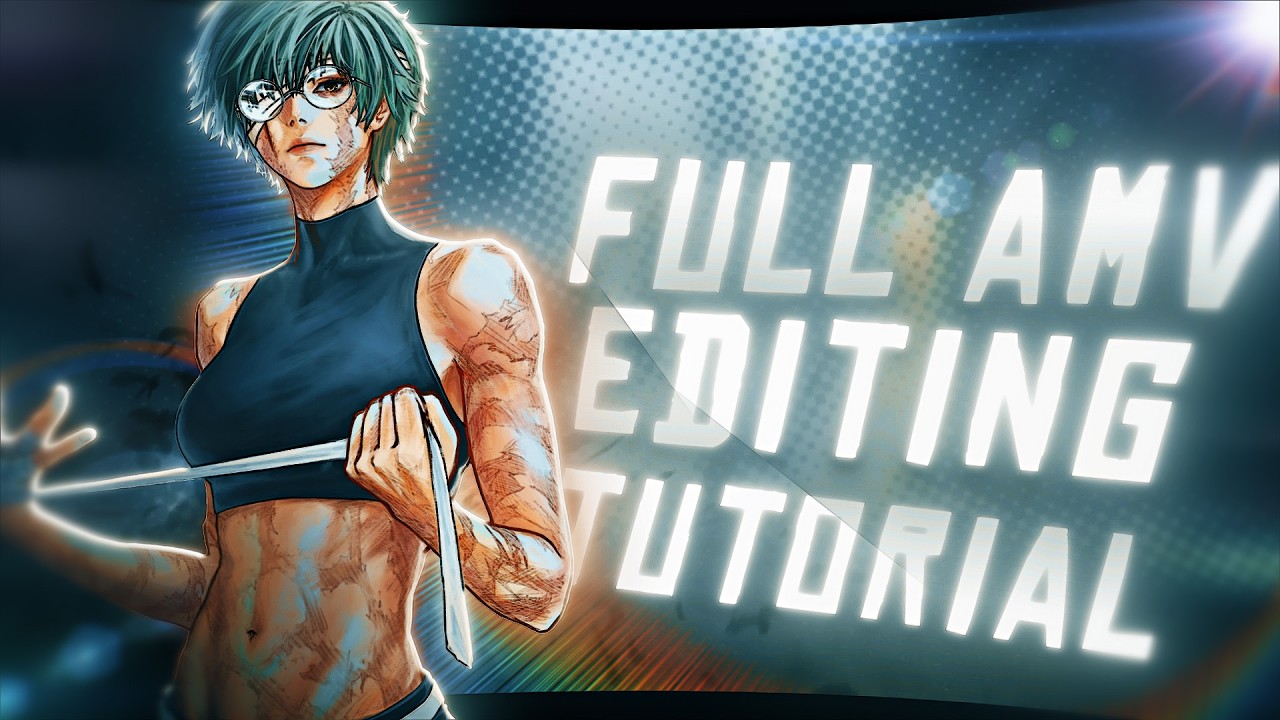Full AMV Tutorial 