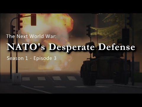 The Next World War | Episode 3 | NATO's Desperate Defense