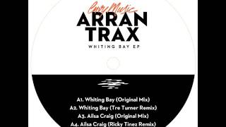 EMV001 Arran Trax -  Ailsa Craig (Original Mix)