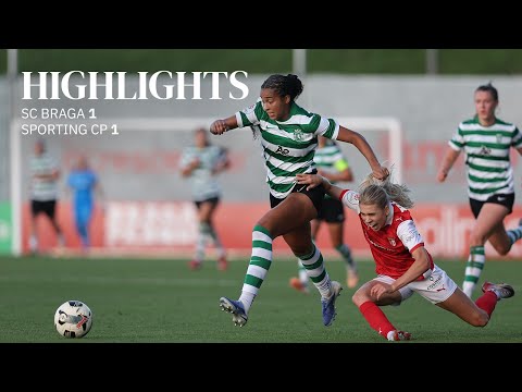 Futebol Feminino | Liga BPI: SC Braga 1-1 Sporting CP