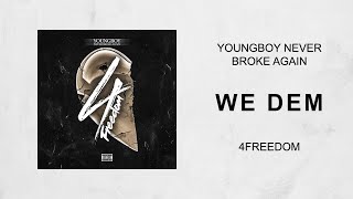 NBA YoungBoy - We Dem (4Freedom)