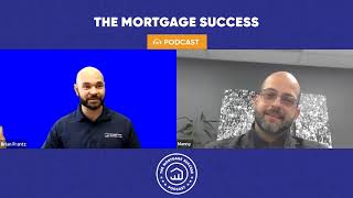 1: Being Selective on Who Joins Your Team with Manny Fajardo | Mortgage Success Podcast