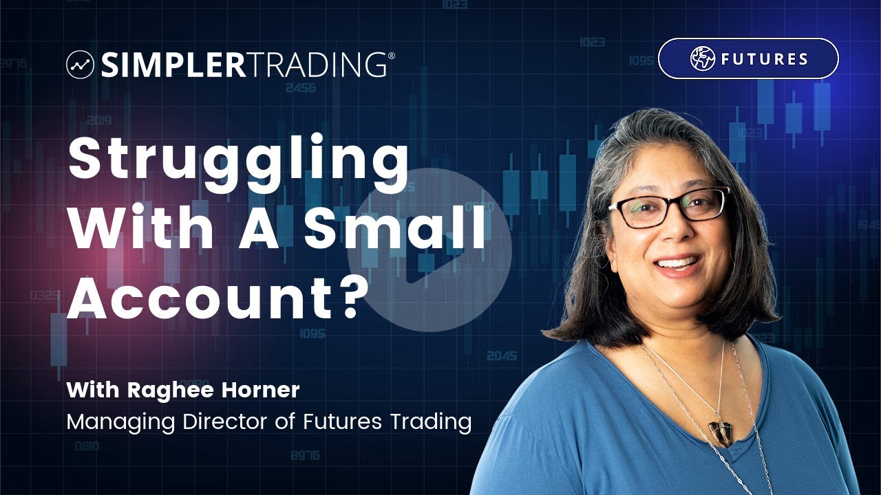 Struggling With A Small Account? | Simpler Trading