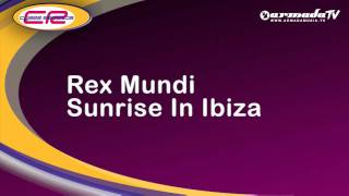 Rex Mundi - Sunrise In Ibiza