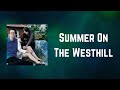 Kings Of Convenience - Summer On The Westhill (Lyrics)