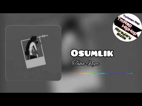 Taha Nyce-Osumlik (TmRap-HipHop)