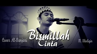 Download lagu Bismillah Cinta Ungu & Lesti Terbaru | Cover Hadroh Al-Banjari M. Kholiqin mp3