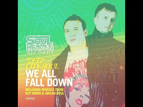 DeepCitySoul ft Jacqui George - We All Fall Down (Deep City Disco Mix)