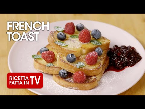 FRENCH TOAST di Benedetta Rossi - Ricetta TV Fatto in Casa per Voi