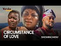 CIRCUMSTANCE OF LOVE - Latest 2023 Yoruba Movie Drama Starred Funke Akindele, Odun Adekola