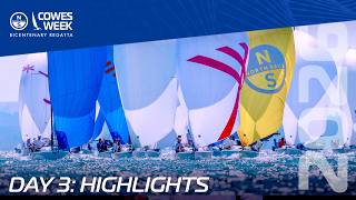 Day 3 Highlights | North Sails Cowes Week