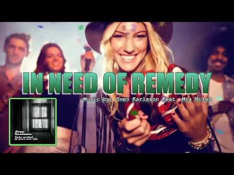IN NEED OF REMEDY: Sven Karlsson Ft. Mia Niles IWRITE TV #InNeedOfRemedy #Indie #AlternativeMusic