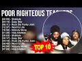 P O O R R I G H T E O U S T E A C H E R S Greatest Hits Top 100 Artists To Listen In 2023