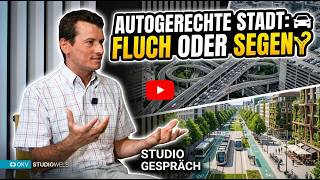 Wie die autogerechte Stadt unsere Städte zerstörte | Roland Kloss | Studio Wels