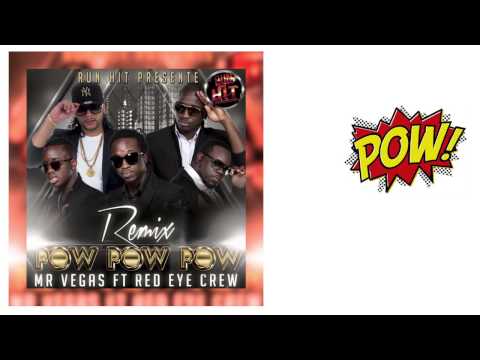 Vj Awax - Mr Vegas FT R.E.C (RED EYE CREW)  POW POW POW