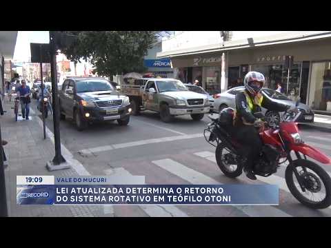Vale do Mucuri: Lei atualizada retoma sistema rotativo em Teófilo Otoni.