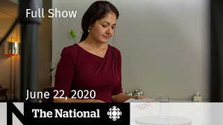 The National for Monday, June 22 — Michael Kovrig’s wife on detention, Ottawa’s response