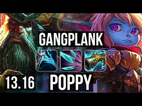 GANGPLANK vs POPPY (TOP) | 3.2M mastery, 9 solo kills, 1700+ games, 16/2/6 | EUW Master | 13.16