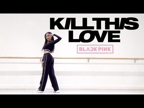 BLACKPINK - 'Kill This Love' - Dance Cover | LEIA 리아