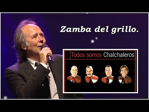 Los Chalchaleros y JMSerrat - Zamba del grillo - (2008)