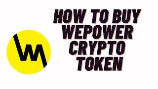 how to buy wepower crypto token