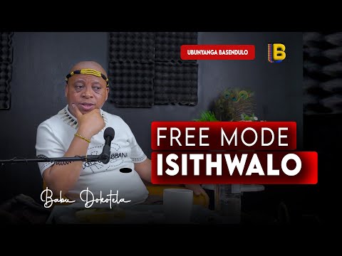 Free Mode Isithwalo |  Babu Dokotela