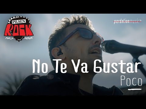 No Te Va Gustar - Poco (En Vivo en el Pilsen Rock 2020)