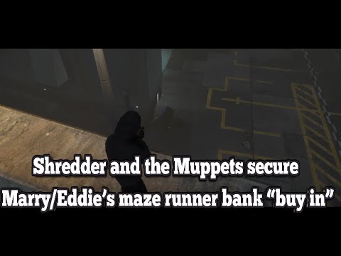 Shredder and the Muppets secure Mary/Eddie’s maze runner bank “buy in” | No-Pixel 3.1