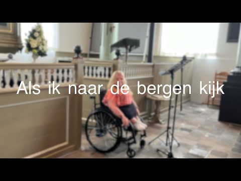 Als ik naar de bergen kijk - Berdine Zwanepol (Zingen in de Zomer 2024)