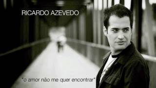 Musik-Video-Miniaturansicht zu O amor não me quer encontrar Songtext von Ricardo Azevedo