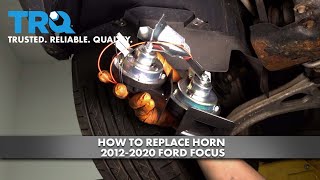 How to Replace Horn 2012-2020 Ford Focus