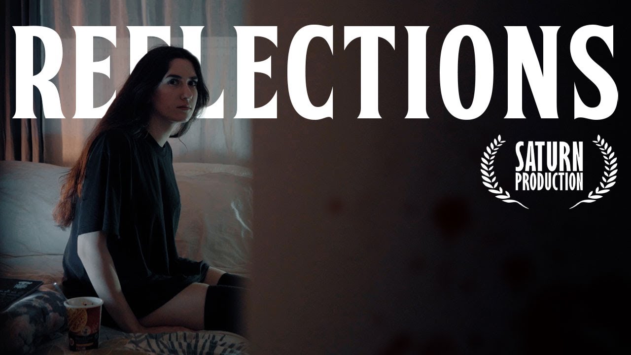 REFLECTIONS | (sous-titres disponibles)