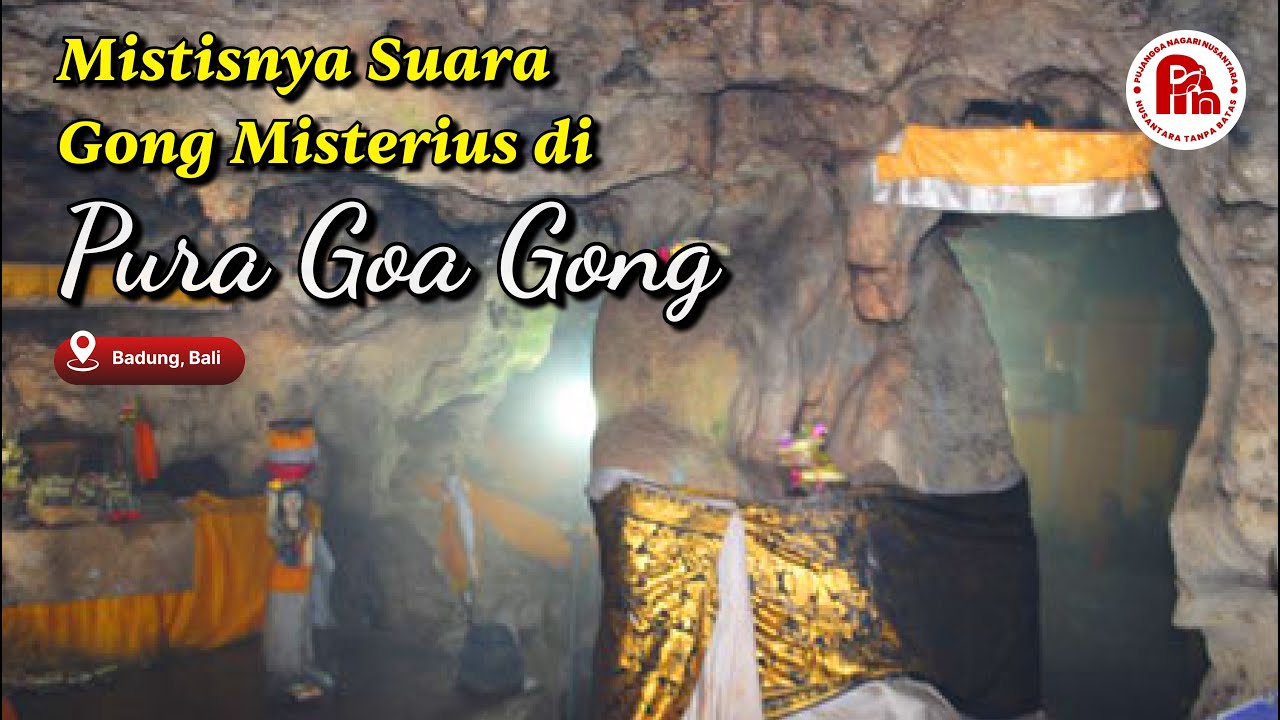 Magisnya Suara Gong Gaib, Pura Goa Gong