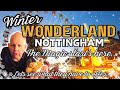 IS NOTTINGHAM WINTER WONDERLAND definitely worth a visit  not to be missed.