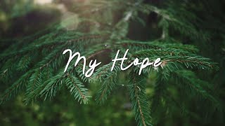 My Hope