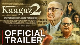 Kaagaz 2 Trailer | Anupam Kher | Kaagaz 2 movie Trailer | Kaagaz 2 Official trailer Darshan kumar