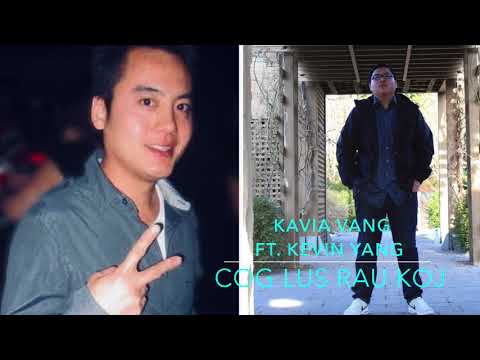 Kavia Vang - Cog Lus Rau Koj (Feat  Kevin Yang)