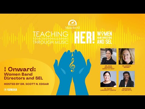 Teaching Social Emotional Learning Through Music: "HER!" - Part 4: Onward