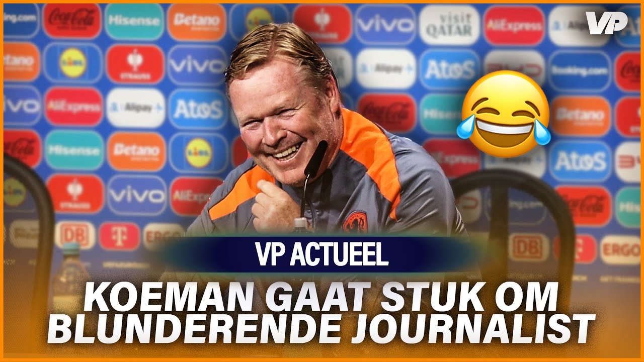 Thumbnail for article: Geweldig: Koeman en pers gaan stuk om blunderende journalist
