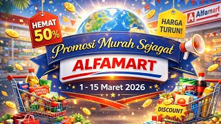 Download lagu Promosi MURAH SEJAGAT ALFAMART 1 - 15 Maret 2026 || Promosi Alfamart  mp3