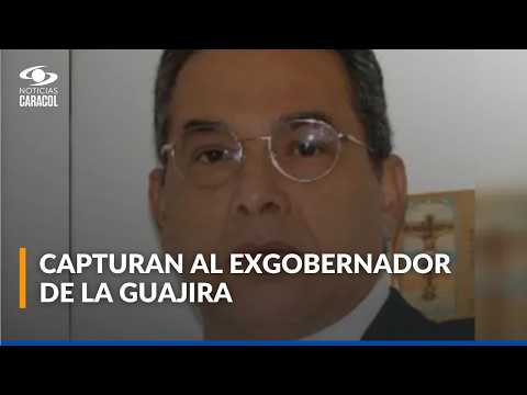 Así es el caso por el cual capturaron a Hernando Deluque, exgobernador de La Guajira