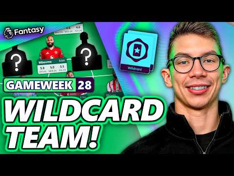 THE BEST FPL GAMEWEEK 28 WILDCARD TEAM! | Fantasy Premier League 25/26