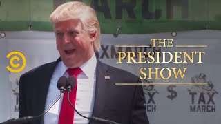 The President Takes on Tax Day - The President Show - Comedy Central