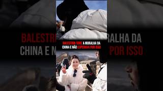 BALESTRIN SOBE A MURALHA DA CHINA E SE SURPREENDE! #juliobalestrin #china #muralha #surpresa