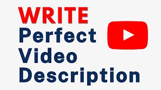 How To Write A Perfect YouTube Video Description thumbnail