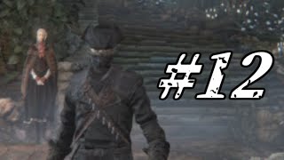 【Bloodborne】８か月ぶりの実況【PS4】#12